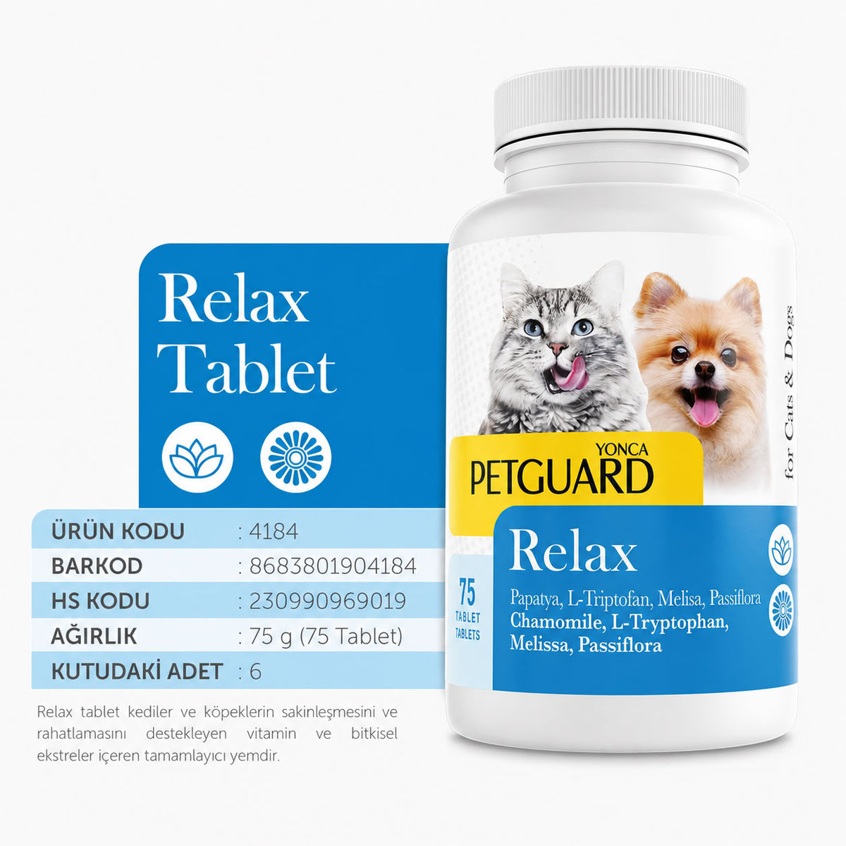 Petguard Relax 75 tablet papatya L-triptofan melisa ve passiflora içeren kedi köpek rahatlama destek ürünü